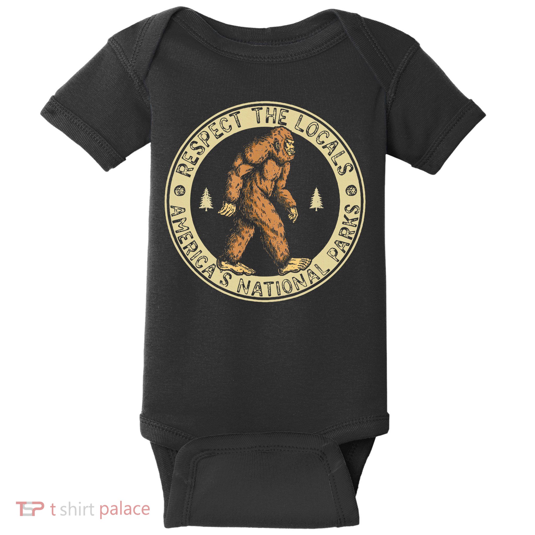 Respect The Locals Bigfoot Sasquatch American National Parks Baby Bodysuit