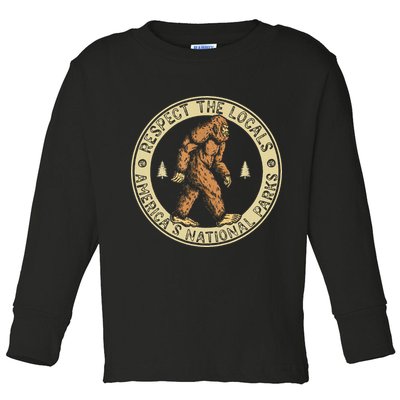 Respect The Locals Bigfoot Sasquatch American National Parks Toddler Long Sleeve Shirt