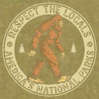 Respect The Locals Bigfoot Sasquatch American National Parks Garment-Dyed Women's Muscle Tee
