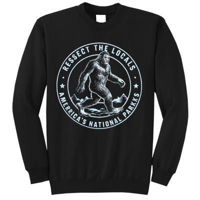 Respect The Locals Bigfoot Sasquatch American National Parks Sweatshirt