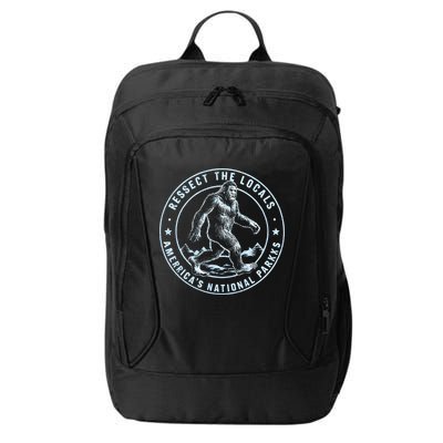 Respect The Locals Bigfoot Sasquatch American National Parks City Backpack