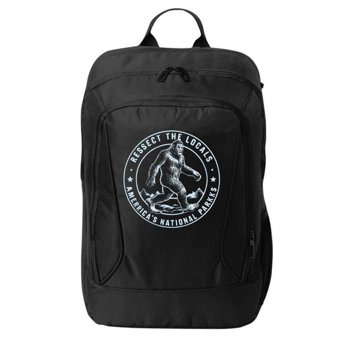 Respect The Locals Bigfoot Sasquatch American National Parks City Backpack