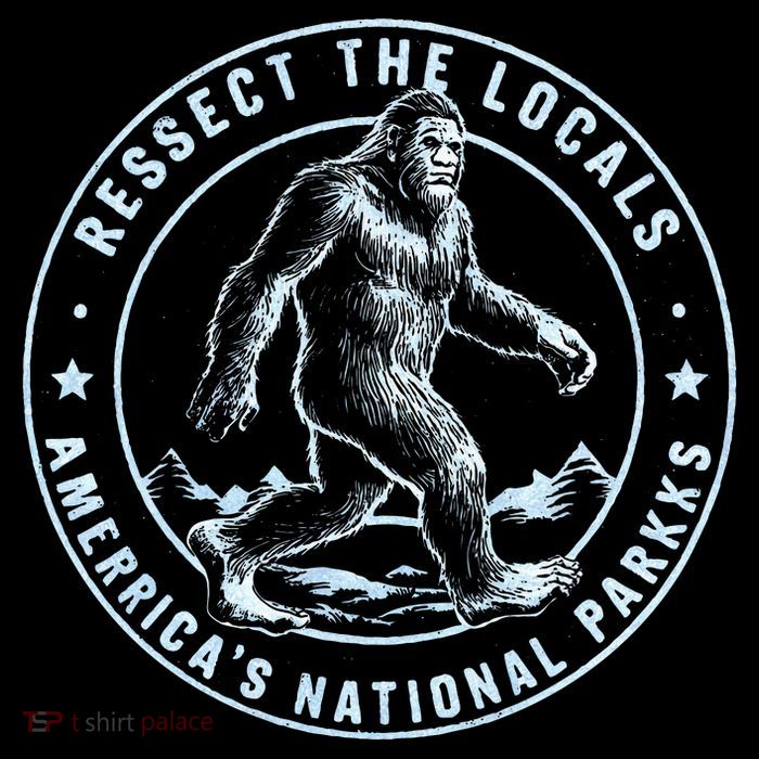 Respect The Locals Bigfoot Sasquatch American National Parks Backpack