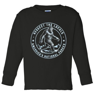 Respect The Locals Bigfoot Sasquatch American National Parks Toddler Long Sleeve Shirt