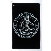 Respect The Locals Bigfoot Sasquatch American National Parks Golf Towel