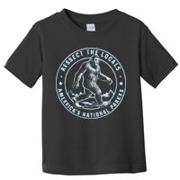 Respect The Locals Bigfoot Sasquatch American National Parks Toddler T-Shirt