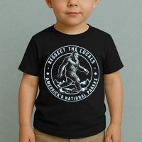 Respect The Locals Bigfoot Sasquatch American National Parks Toddler T-Shirt