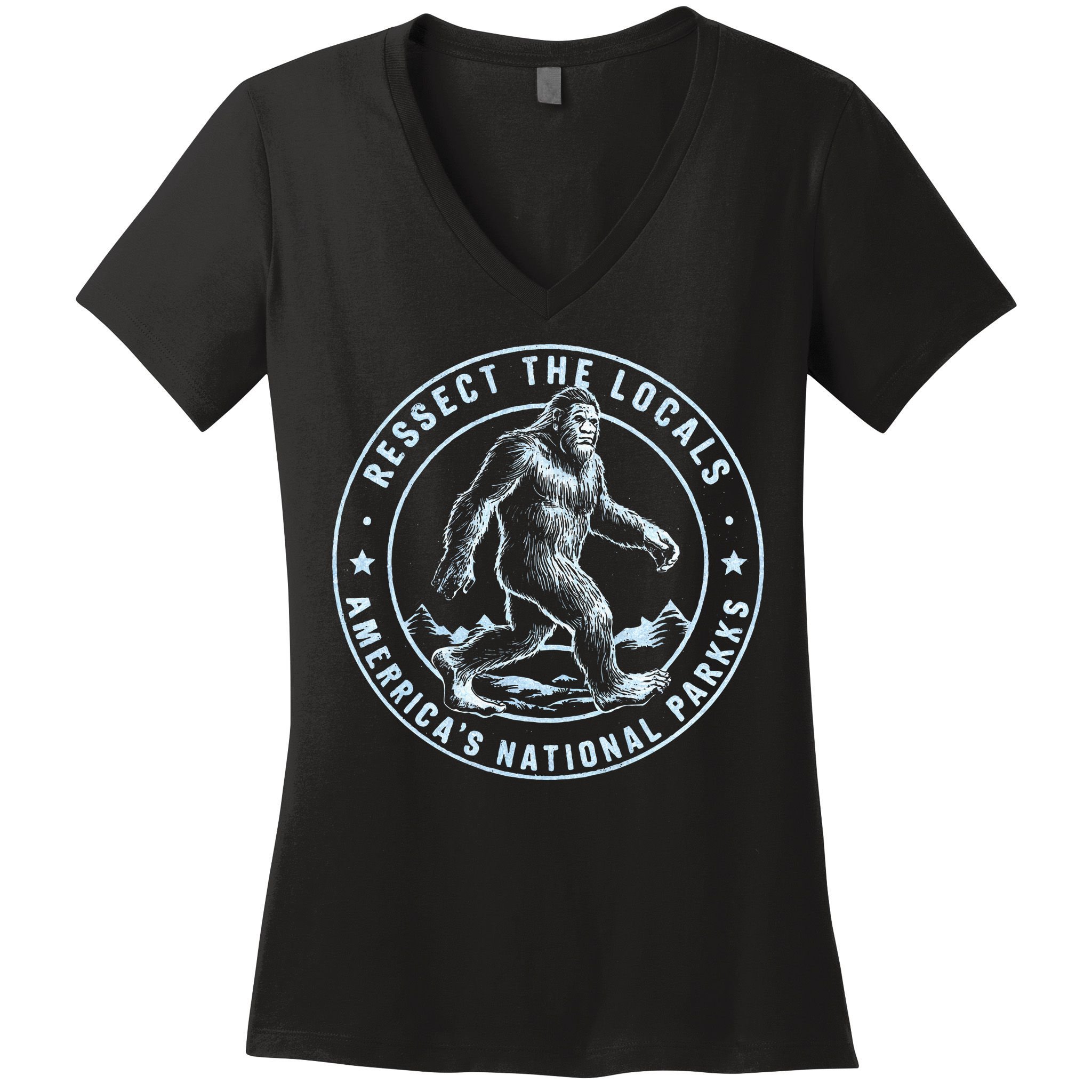 Respect The Locals Bigfoot Sasquatch American National Parks Women's V-Neck T-Shirt