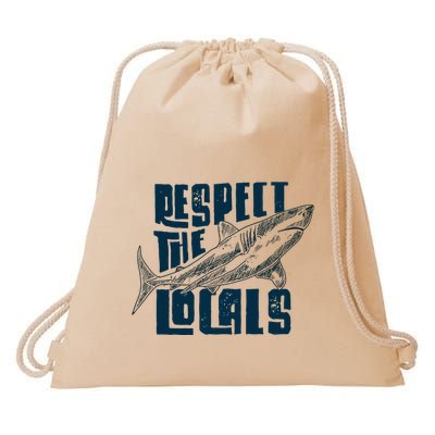 Respect The Locals Save The Ocean Drawstring Bag