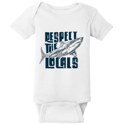 Respect The Locals Save The Ocean Baby Bodysuit