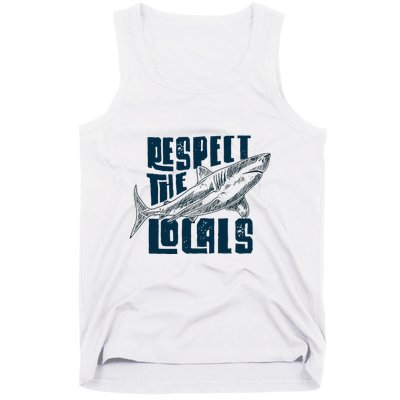 Respect The Locals Save The Ocean Tank Top