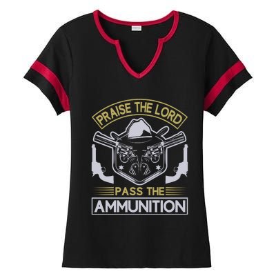 Raise The Lord Pass The Ammunition Ladies Halftime Notch Neck Tee