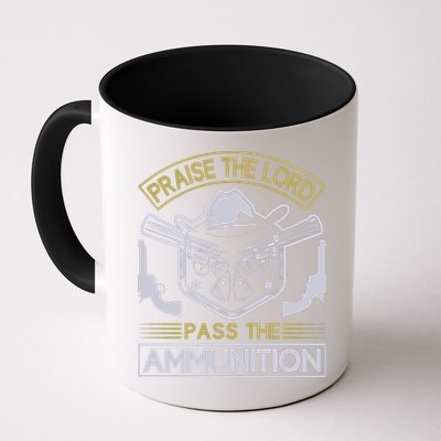 Raise The Lord Pass The Ammunition Mug