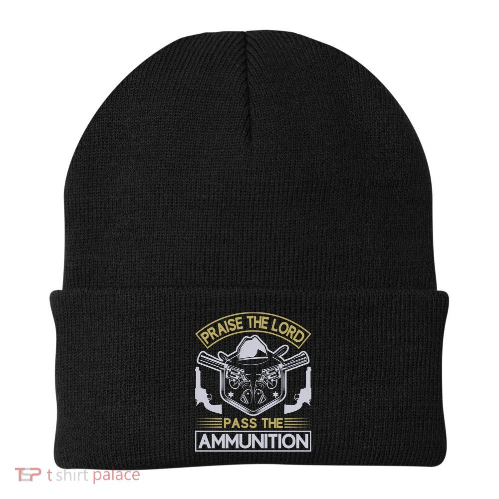Raise The Lord Pass The Ammunition Beanie