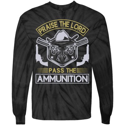 Raise The Lord Pass The Ammunition Tie-Dye Long Sleeve Shirt