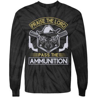 Raise The Lord Pass The Ammunition Tie-Dye Long Sleeve Shirt