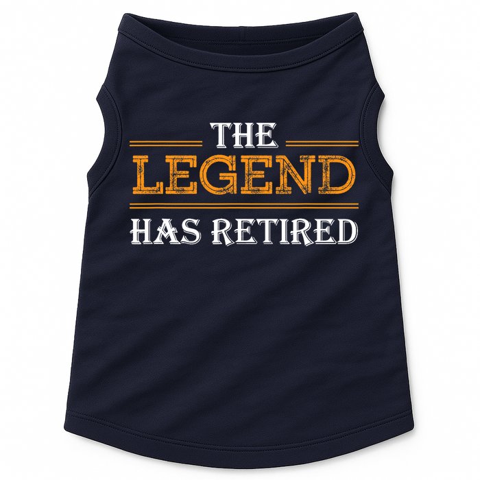 Retired The Legend Has Retired Doggie Tank