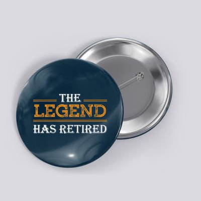 Retired The Legend Has Retired Button