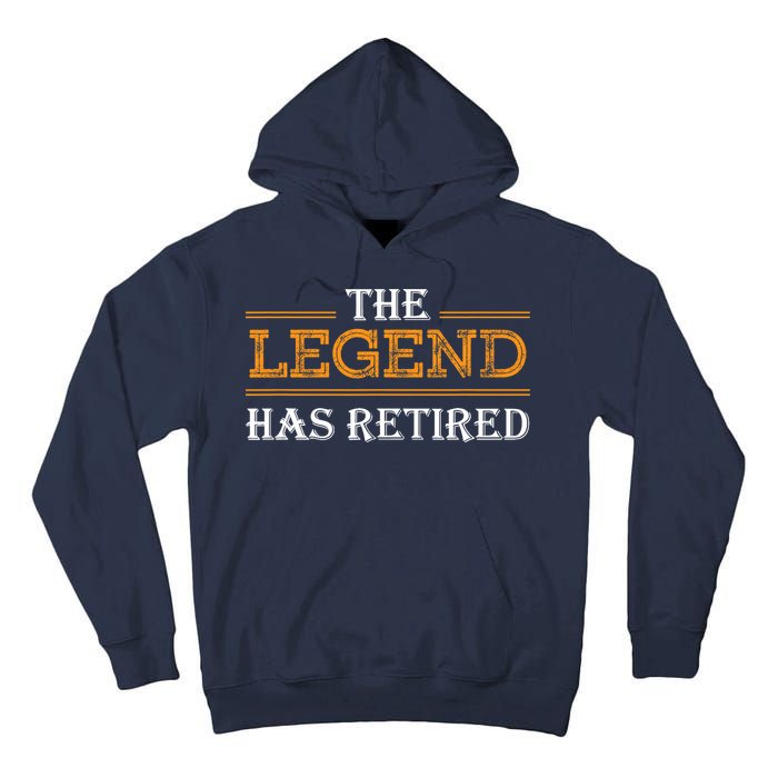 Retired The Legend Has Retired Tall Hoodie