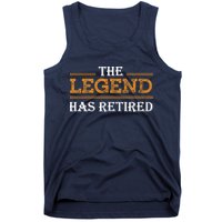 Retired The Legend Has Retired Tank Top