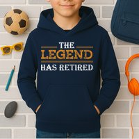 Retired The Legend Has Retired Kids Hoodie