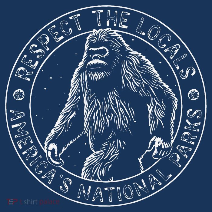 Respect The Locals Bigfoot Sasquatch American National Parks Tank Top