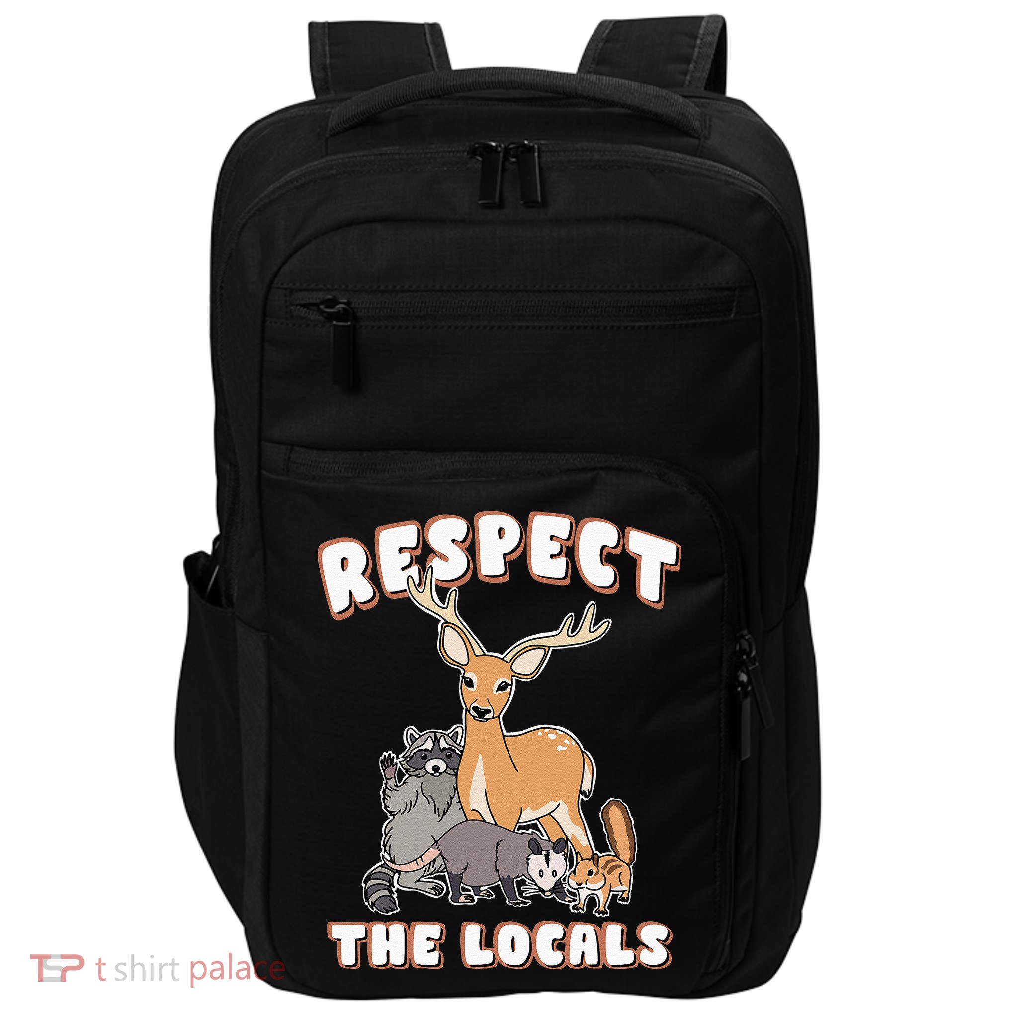 Respect The Locals Deer Racoon Possum Squirrel Wildlife Impact Tech Backpack