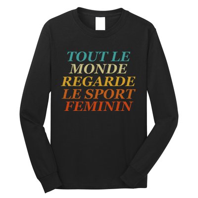 Retro Tout Le Monde Regarde Le Sport Feminin Apparel Long Sleeve Shirt