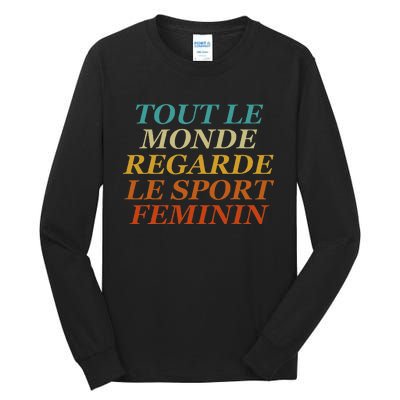 Retro Tout Le Monde Regarde Le Sport Feminin Apparel Tall Long Sleeve T-Shirt