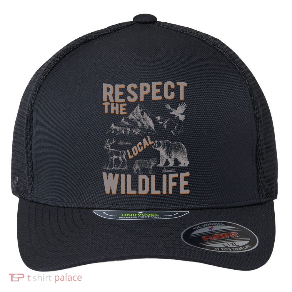 Respect The Local Wildlife Flexfit Unipanel Trucker Cap