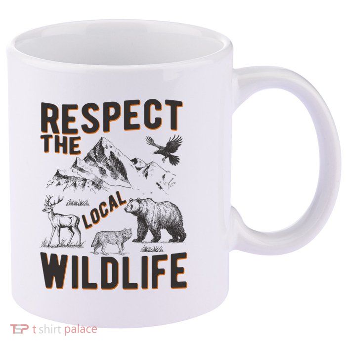 Respect The Local Wildlife 11oz C Handle Ceramic Mug