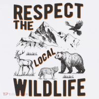 Respect The Local Wildlife Flatbill Hat