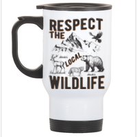 Respect The Local Wildlife Stainless Steel Travel Mug