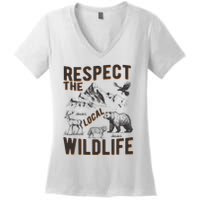 Respect The Local Wildlife Women's V-Neck T-Shirt