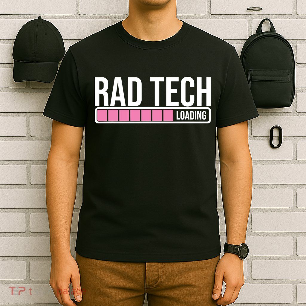 Rad Tech Loading Radiology Student Future Radiologist T-Shirt