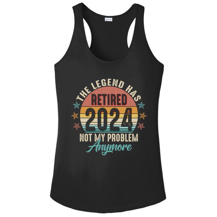 Retro The Legend Has Retired Not My Problem Anymore 2024 Ladies PosiCharge Competitor Racerback Tank