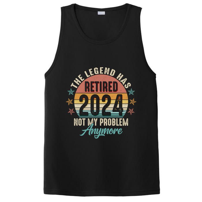 Retro The Legend Has Retired Not My Problem Anymore 2024 PosiCharge Competitor Tank