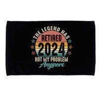 Retro The Legend Has Retired Not My Problem Anymore 2024 Microfiber Hand Towel