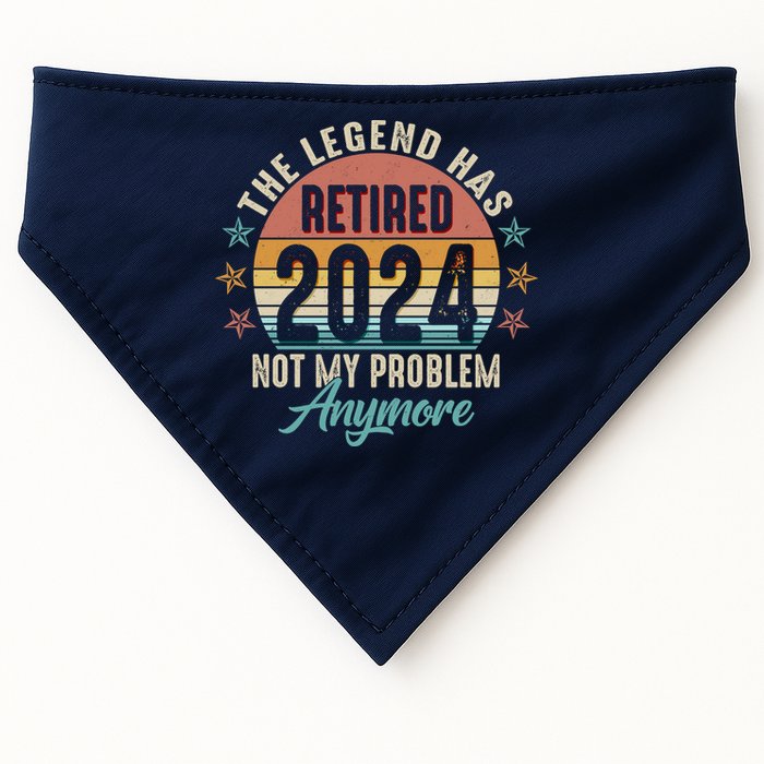 Retro The Legend Has Retired Not My Problem Anymore 2024 USA-Made Doggie Bandana