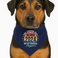 Retro The Legend Has Retired Not My Problem Anymore 2024 USA-Made Doggie Bandana