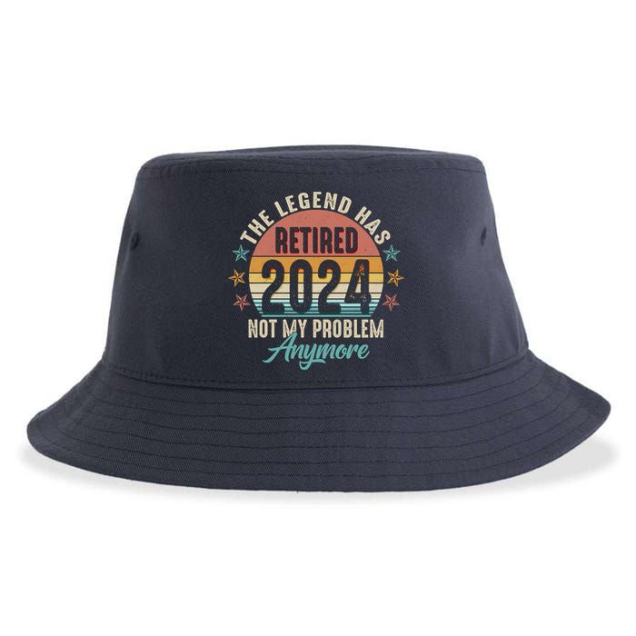 Retro The Legend Has Retired Not My Problem Anymore 2024 Sustainable Bucket Hat