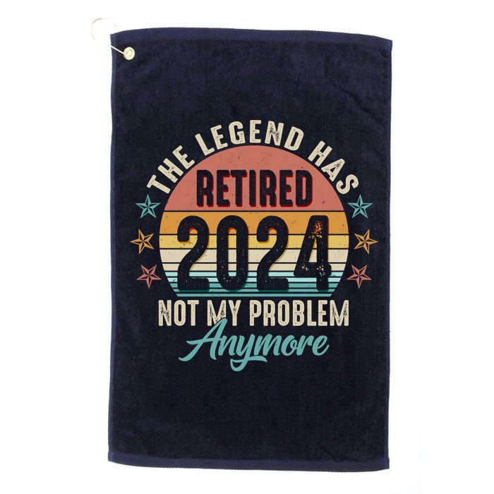 Retro The Legend Has Retired Not My Problem Anymore 2024 Golf Towel