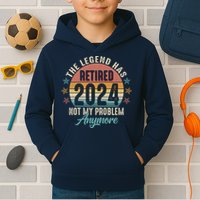 Retro The Legend Has Retired Not My Problem Anymore 2024 Kids Hoodie