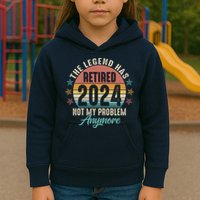 Retro The Legend Has Retired Not My Problem Anymore 2024 Kids Hoodie