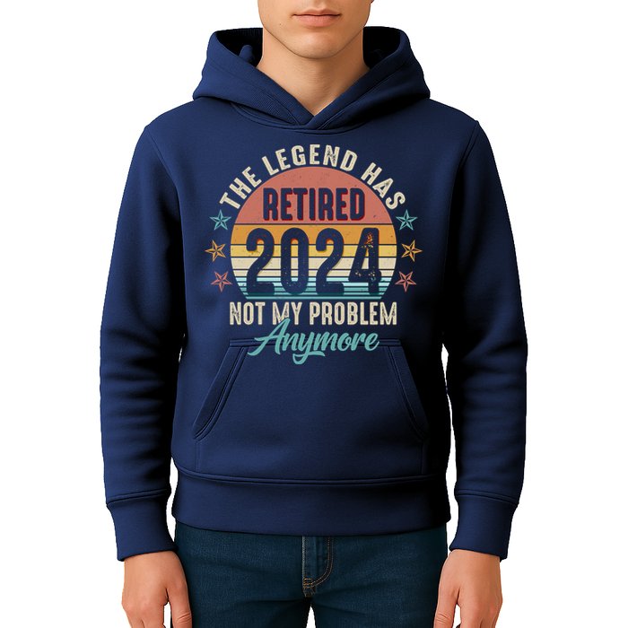 Retro The Legend Has Retired Not My Problem Anymore 2024 Kids Hoodie