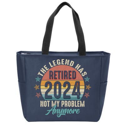 Retro The Legend Has Retired Not My Problem Anymore 2024 Zip Tote Bag