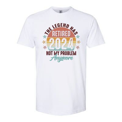 Retro The Legend Has Retired Not My Problem Anymore 2024 Softstyle CVC T-Shirt