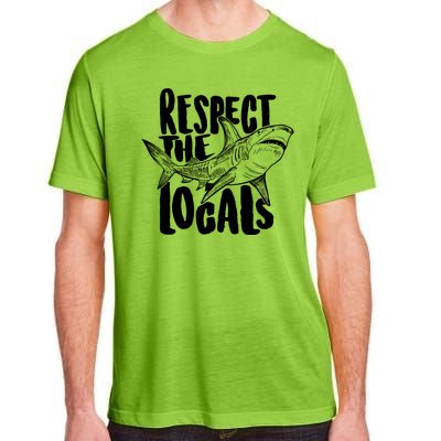 Respect The Locals Shark Week Lover Adult ChromaSoft Performance T-Shirt