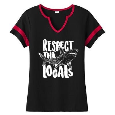 Respect The Locals Shark Week Lover Ladies Halftime Notch Neck Tee