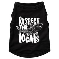 Respect The Locals Shark Week Lover Doggie Tank
